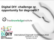 Digital DIY: challenge or opportunity for degrowth? 